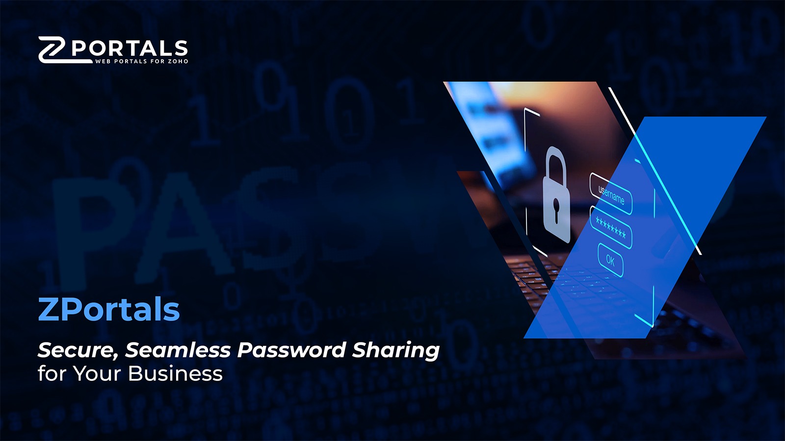 Secure, seamless password sharing for your business with ZPortals and Zoho Vault