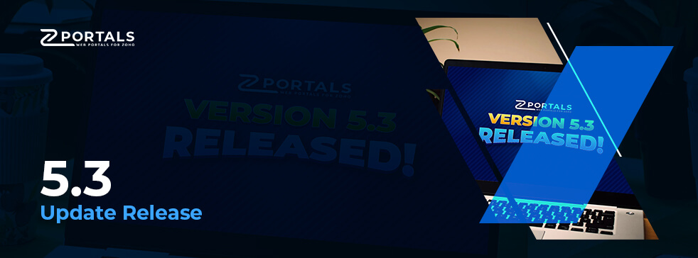 Discover ZPortals 5.3 Updates