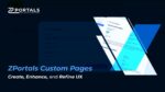 ZPortals custom pages - create, enhance, and refine UX