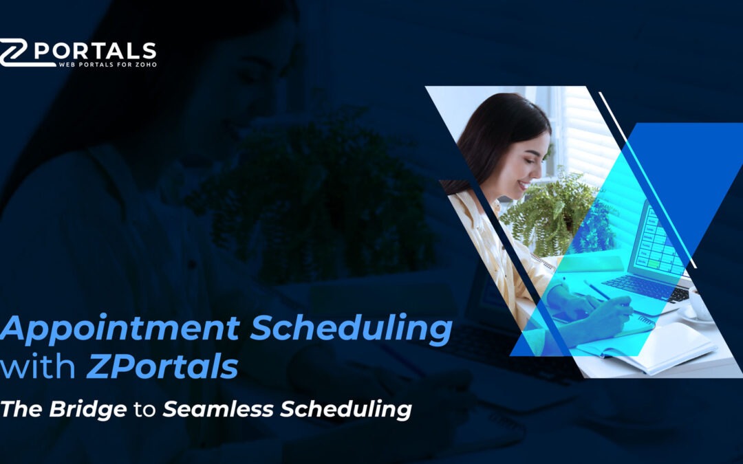 ZPortals - Appointment Scheduling